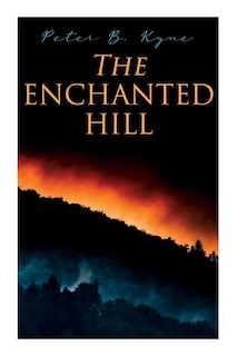 Front cover_The Enchanted Hill
