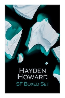 Couverture_The Best Sci-Fi Novels of Hayden Howard