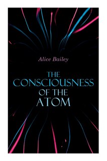 Couverture_The Consciousness of the Atom