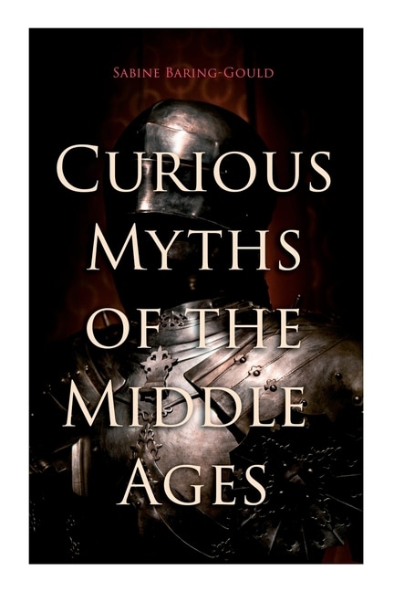 Couverture_Curious Myths of the Middle Ages