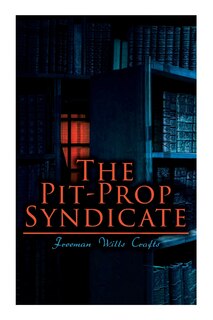 Front cover_The Pit-Prop Syndicate