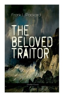Front cover_The Beloved Traitor (Thriller Classic)
