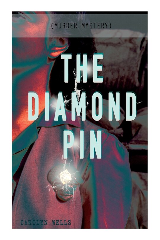 Front cover_The Diamond Pin (Murder Mystery)
