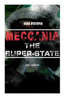 Couverture_Meccania the Super-State (Dark Dystopia)