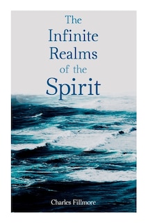 Front cover_The Infinite Realms of the Spirit