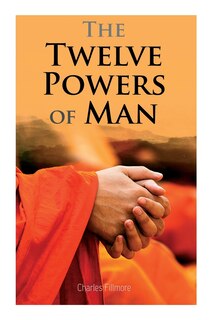 Front cover_The Twelve Powers of Man