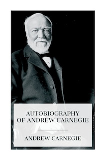 Front cover_Autobiography of Andrew Carnegie