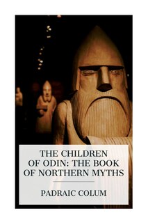 Front cover_The Children of Odin: The Book of Northern Myths