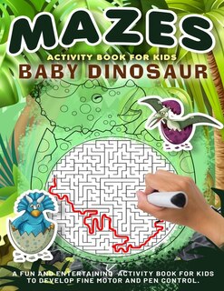 Front cover_Baby Dinosaur Mazes Activity Book For Kids