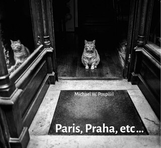 Front cover_Michael W. Pospíšil: Paris, Praha, etc...