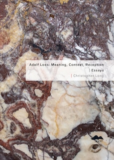 Couverture_Adolf Loos: Meaning, Context, Reception