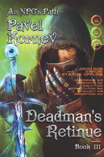 Front cover_Deadman's Retinue (An NPC's Path Book #3)