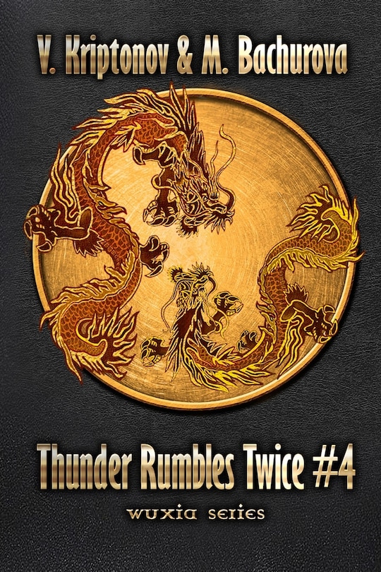 Front cover_Thunder Rumbles Twice (Wuxia Series Book #4)