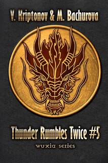 Front cover_Thunder Rumbles Twice (Wuxia Series Book #5)