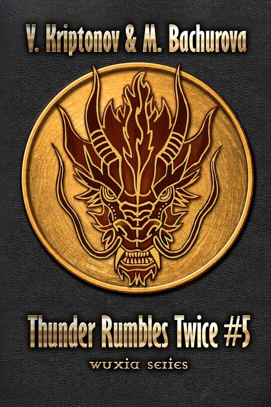 Front cover_Thunder Rumbles Twice (Wuxia Series Book #5)
