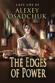 Front cover_The Edges of Power (Last Life Book #5)