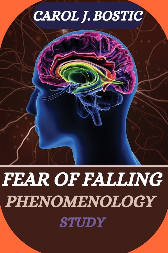 Front cover_Fear of Falling Phenomenology Study