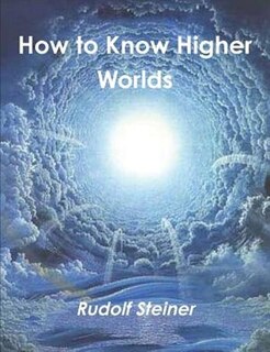 Front cover_How To Know Higher Worlds