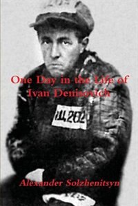 One Day In The Life Of Ivan Denisovich