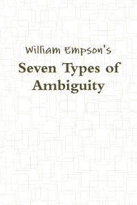 Seven Types of Ambiguity