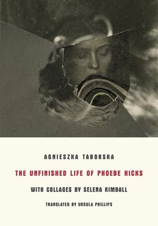 Front cover_The Unfinished Life of Phoebe Hicks