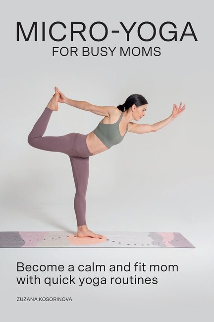 Couverture_Micro-Yoga for Busy Moms