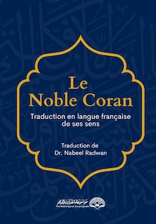Front cover_Le Noble Coran - Traduction en langue française de ses sens