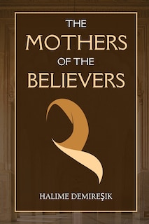 Front cover_The Mothers of the Believers