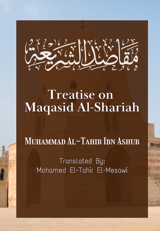 Front cover_Treatise on Maqasid Al-Shariah
