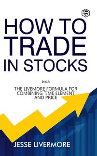 Front cover_How to Trade In Stocks (BUSINESS BOOKS)