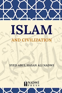 Front cover_Islam and Civilization