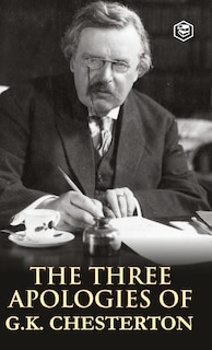 Front cover_The Three Apologies of G.K. Chesterton