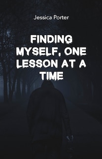 Couverture_Finding Myself One Lesson At A Time