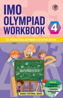 Front cover_SPH International Mathematics Olympiad (IMO) Workbook for Class 4 - MCQs, Previous Years Solved Paper and Achievers Section - SOF Olympiad Preparation Books For 2023-2024 Exam