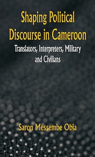Front cover_Shaping Political Discourse in Cameroon