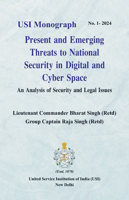 Front cover_Present and Emerging Threats to National Security in Digital and Cyber Space