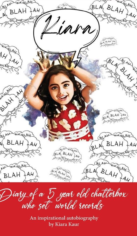 Front cover_Diary of A 5 Year Old Chatterbox Who Set World Records - An Inspirational Autobiography