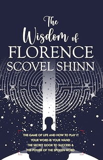 Couverture_The Wisdom of Florence Scovel Shinn