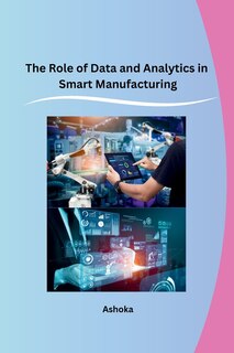 Couverture_The Role of Data and Analytics in Smart Manufacturing