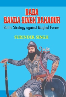 Front cover_Baba Banda Singh Bahadur