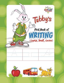 Front cover_Tubby's First Book Of Writing (Capital Small Cursive)