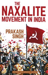 Front cover_The Naxalite Movement In India-New Edition