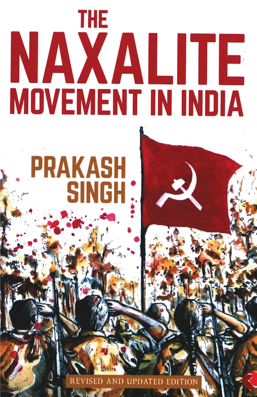 Front cover_The Naxalite Movement In India-New Edition