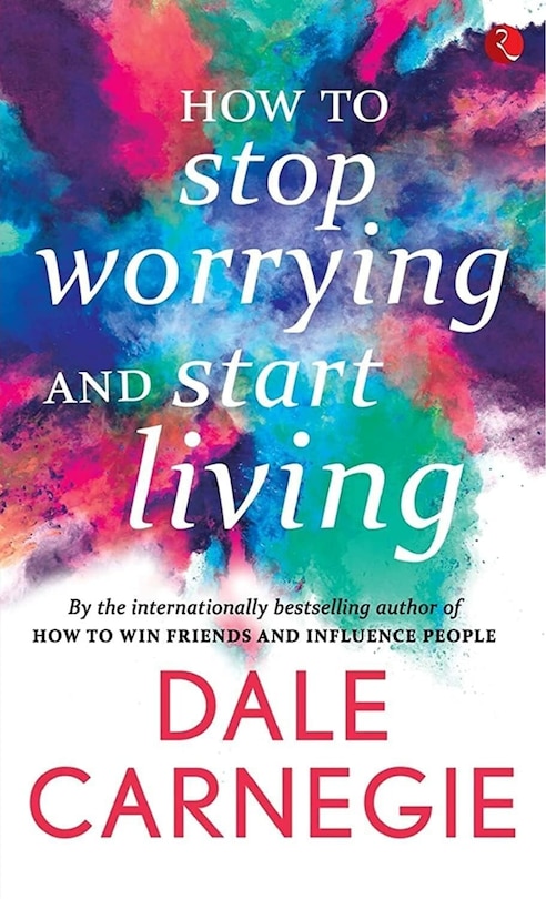 Front cover_How to Stop Worrying and Start Living