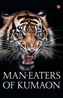 Front cover_Man-eaters Of Kumaon