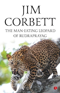 Front cover_The Man Eating Leopard Of Rudraprayag