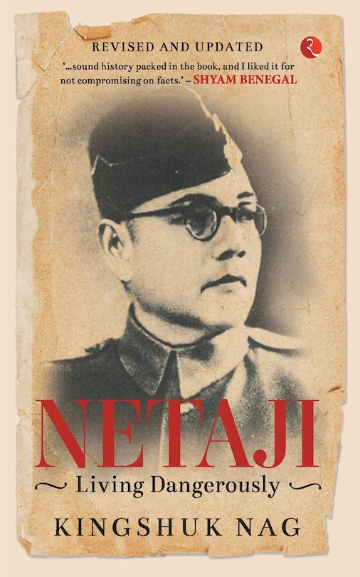 Front cover_Netaji Living Dangerously