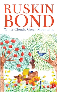 Front cover_White Clouds, Green Mountains