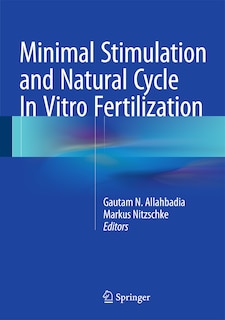 Front cover_Minimal Stimulation and Natural Cycle In Vitro Fertilization