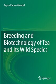 Couverture_Breeding and Biotechnology of Tea and its Wild Species